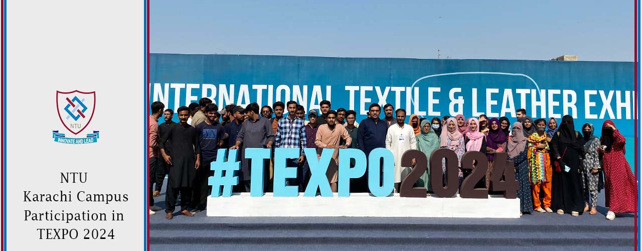 National Textile University Karachi Campus Shines at TEXPO 2024, Showcasing Innovation and Bridging Academia with Industry