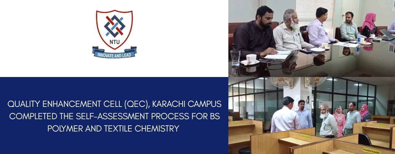 Quality Enhancement Cell (QEC), Karachi Campus Completed the Self-Assessment Process for BS Polymer and Textile Chemistry