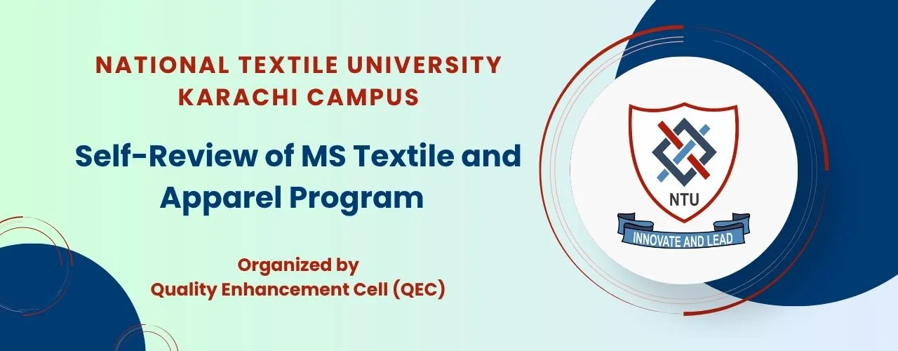 Quality Enhancement Cell Conducts Self-Review of MS Textile and Apparel Program at Karachi Campus