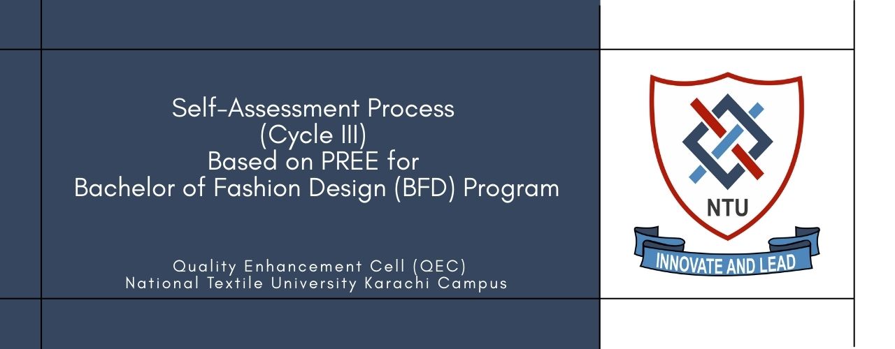 Quality Enhancement Cell (QEC), Karachi Campus Completed the Self-Assessment Process (Cycle III) Based on PREE for the Bachelor of Fashion Design (BFD) Program